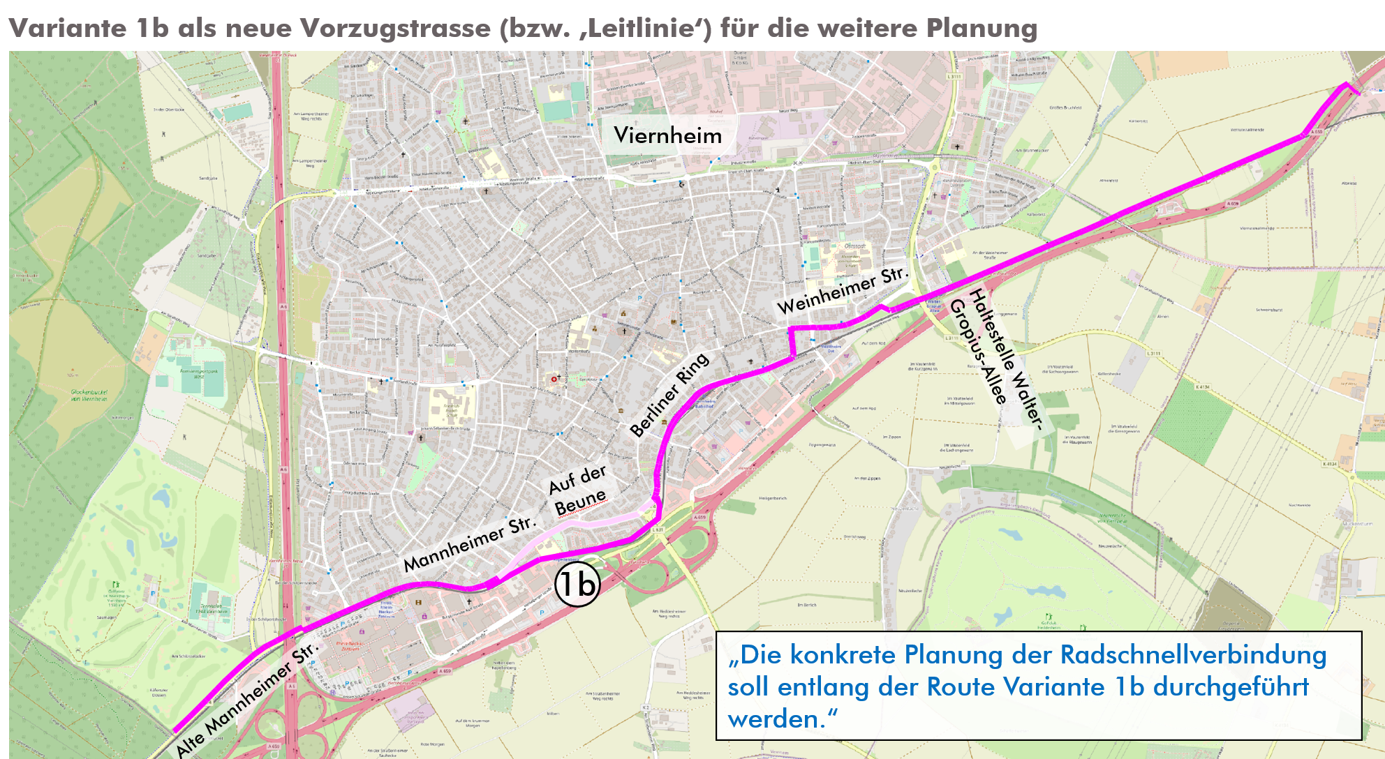 Variante 1b als neue Vorzugsvariante (bzw. "Leitlinie") für die weitere Planung